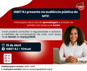 Banner sobre a presença do isbet rio de janeiro na audiência pública do MTE!